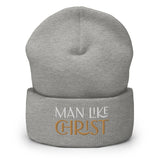 MAN LIKE CHRIST - Cuffed Beanie