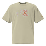 Walk By Faith - Oversized faded t-shirt