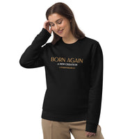 BORN AGAIN -Unisex eco sweatshirt