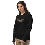 BORN AGAIN -Unisex eco sweatshirt