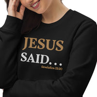 JESUS SAID. . . I'LL BE BACK -Unisex eco sweatshirt