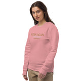 BORN AGAIN -Unisex eco sweatshirt