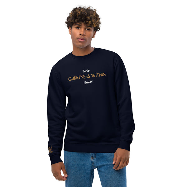 There's Greatness Within - Unisex eco sweatshirt