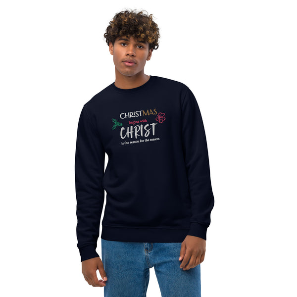 Christmas begins with CHRIST - Unisex eco sweatshirt