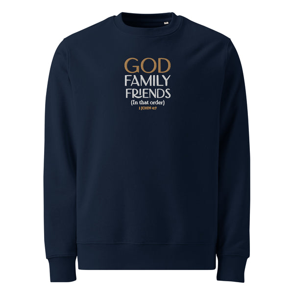 GOD, FAMILY, FREIND'S (in that order) Unisex eco sweatshirt