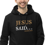 JESUS SAID. . . I'LL BE BACK - Unisex essential eco hoodie