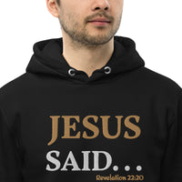 JESUS SAID. . . I'LL BE BACK - Unisex essential eco hoodie