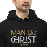 MAN LIKE CHRIST -Unisex essential eco hoodie