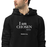 I am Chosen - Unisex essential eco hoodie