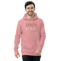 JESUS SAID. . . I'LL BE BACK - Unisex essential eco hoodie