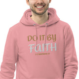 Do It By Faith - Unisex essential eco hoodie