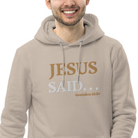 JESUS SAID. . . I'LL BE BACK - Unisex essential eco hoodie