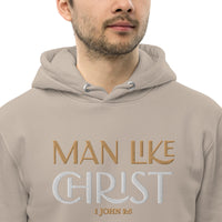 MAN LIKE CHRIST -Unisex essential eco hoodie