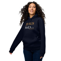 JESUS SAID. . . I'LL BE BACK - Unisex essential eco hoodie