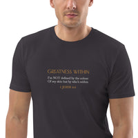 Defined by greatness within not by the colour of my skin -Unisex organic cotton t-shirt