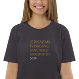 Jerusalems Everlasting Sanctified Undisputed Son - Unisex organic cotton t-shirt