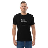 I am CHOSEN (By God) Unisex organic cotton t-shirt