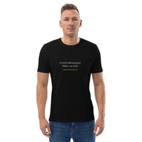 A week without prayer makes one weak - Unisex organic cotton t-shirt