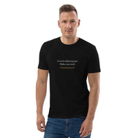 A week without prayer makes one weak - Unisex organic cotton t-shirt