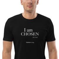 I am CHOSEN (By God) Unisex organic cotton t-shirt