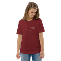 Make time for God He created time for you - Unisex organic cotton t-shirt