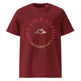 Love Your Enemies - Unisex organic cotton t-shirt