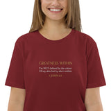 Defined by greatness within not by the colour of my skin -Unisex organic cotton t-shirt