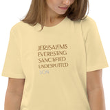 Jerusalems Everlasting Sanctified Undisputed Son - Unisex organic cotton t-shirt