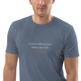 A week without prayer makes one weak - Unisex organic cotton t-shirt