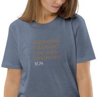 Jerusalems Everlasting Sanctified Undisputed Son - Unisex organic cotton t-shirt