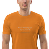 A week without prayer makes one weak - Unisex organic cotton t-shirt