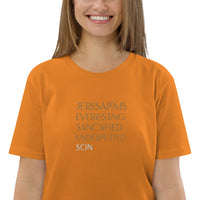 Jerusalems Everlasting Sanctified Undisputed Son - Unisex organic cotton t-shirt