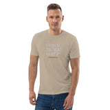 Faith it till you make it - Unisex organic cotton t-shirt