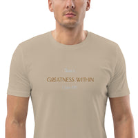 There's Greatness With - Unisex organic cotton t-shirt
