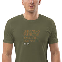 Jerusalems Everlasting Sanctified  Undisputed Son - Unisex organic cotton t-shirt