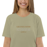 Defined by greatness within not by the colour of my skin -Unisex organic cotton t-shirt