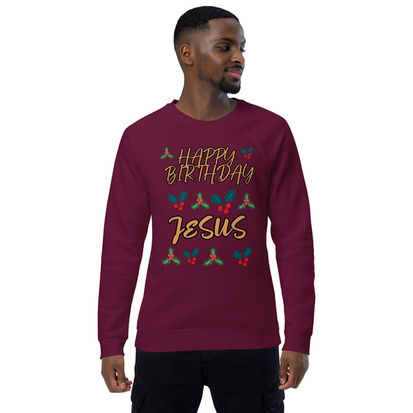 Happy Birthday JESUS - Unisex organic raglan sweatshirt