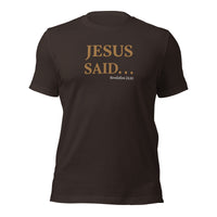 JESUS SAID. . . REPENT NOT REPEAT - Unisex t-shirt