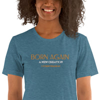 BORN AGAIN - Unisex t-shirt