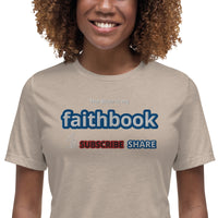 The Bible is my Faithbook - Women's Relaxed T-Shirt