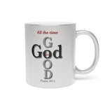 God is good. - Metallic Mug (Silver\Gold)