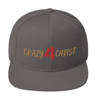 CRAZY 4 CHRIST - Snapback Hat