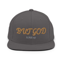 BUT GOD - Snapback Hat