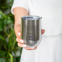 Righteous Tumblers -12oz Insulated Wine Tumbler