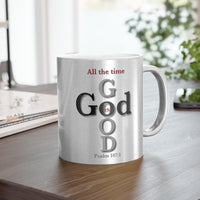 God is good. - Metallic Mug (Silver\Gold)