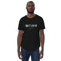 BUT GOD - Men's Curved Hem T-Shirt