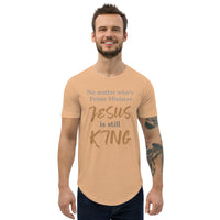 No matter who’s Prime Minister JESUS is still KING - Men's Curved Hem T-Shirt