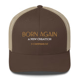 BORN AGAIN - Trucker Cap