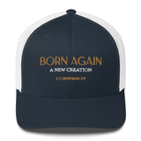 BORN AGAIN - Trucker Cap