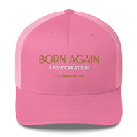 BORN AGAIN - Trucker Cap